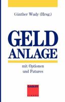 Geldanlage mit Optionen und Futures 3409141375 Book Cover