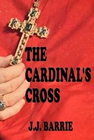 The Cardinal's Cross B08XNBYGCP Book Cover