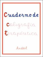 Cuaderno De Caligraf�a Terap�utica 1506526993 Book Cover