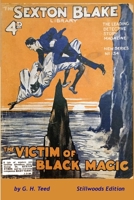 The Victim of Black Magic 1989788491 Book Cover