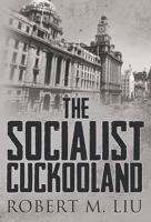The Socialist Cuckooland 1843869705 Book Cover