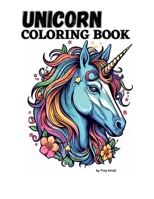 Unicorn Coloring Book 1312439955 Book Cover