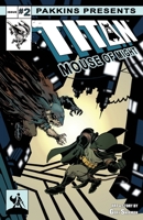 Titan Mouse of Might Issue #2 1087887933 Book Cover