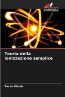 Teoria della ionizzazione semplice (Italian Edition) 6209515606 Book Cover