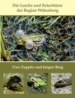 Die Lurche Und Kriechtiere Der Region Wittenberg (German Edition) 3749430373 Book Cover