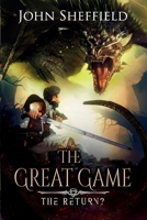 The Great Game: The Return? B0BHL3M28K Book Cover