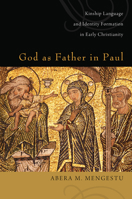 God as Father in Paul 1498263925 Book Cover