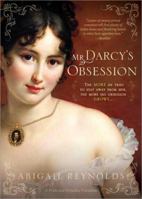 Mr. Darcy's Obsession: A Pride and Prejudice Variation 1402240929 Book Cover