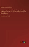 Reggio nella festività di Nostra Signora della Consolazione: Impressioni e ricordi (Italian Edition) 338508623X Book Cover