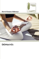 Dépravés 6204964151 Book Cover