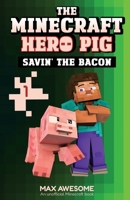 Savin' the Bacon 0648504166 Book Cover