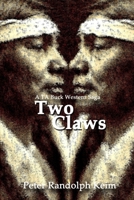 Two Claws: A Ta Buck Western Saga 1492870218 Book Cover
