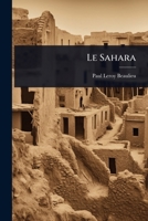 Le Sahara 1511704446 Book Cover