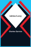 Adrien Leroy 1974109682 Book Cover