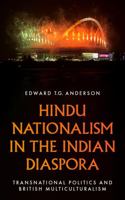 Hindu Nationalism in the Indian Diaspora: Transnational Politics and British Multiculturalism 1805260545 Book Cover