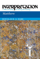 Matthew (Interpretation, a Bible Commentary for Teaching and Preaching)