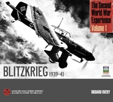 The Second World War Experience, Volume 1: Blitzkrieg 1939-41 1844420140 Book Cover