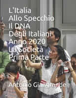 L'Italia Allo Specchio Il DNA Degli Italiani Anno 2020 La Societ� 1655083708 Book Cover