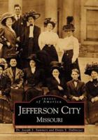 Jefferson City, Missouri (Images of America: Missouri) 0738508349 Book Cover