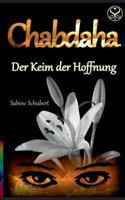 Chabdaha: Der Keim der Hoffnung 3744815773 Book Cover