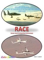 Race - Canard Air Racing - Color Edition: A History of Racing Burt Rutan Inspired Designs, 1983-2005 0692256326 Book Cover