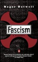 Fascism: A History 071399147X Book Cover