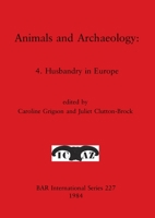 Animals and Archaeology 0860542955 Book Cover