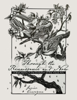 Through the Renaissance and Now: A Brief History in the Evolution of the Visual Arts 1524992712 Book Cover