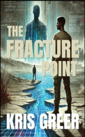 The Fracture Point B0F4PG9QYF Book Cover