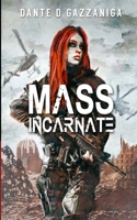 Mass Incarnate 0692858148 Book Cover