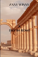 A Day In Rome: Clara's adventure visit to Rome 977062120X Book Cover