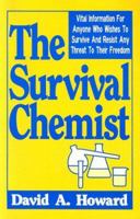 The Survival Chemist (#C-562) 0879470593 Book Cover