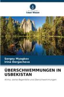 ÜBERSCHWEMMUNGEN IN USBEKISTAN: Klima, starke Regenfälle und Überschwemmungen (German Edition) 6208760046 Book Cover