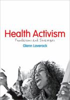 Health Activism: Foundations and Strategies 1446249654 Book Cover