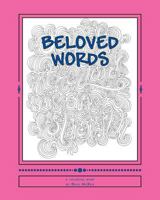 Beloved Words: Coloring God's Word 1530709814 Book Cover