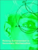 Raising Achievement In Secondary Mathematics 0335218601 Book Cover