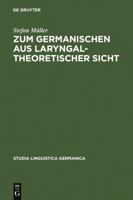 Zum Germanischen Aus Laryngaltheoretischer Sicht 3110196042 Book Cover