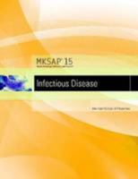 MKSAP 15 Medical Knowledge Self-assessment Program: Infectious Diseases 1934465348 Book Cover
