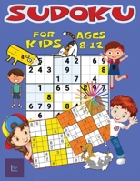 Sudoku for Kids Ages 8-12: 2000/9x9 Puzzle Grids;gradually introduce your children to sudoku and encourage their learning towards this exceptional pastime. 1914229215 Book Cover