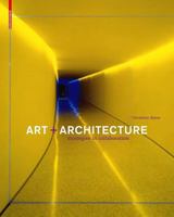 Art and Architecture: Strategies in Collaboration 3764399430 Book Cover