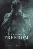 Jerricho's Freedom 1635333075 Book Cover