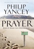 Prayer: Does It Make Any Difference? 0310328888 Book Cover