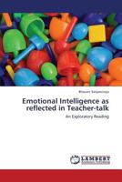 Emotional Intelligence as reflected in Teacher-talk: An Exploratory Reading 3659407704 Book Cover