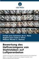 Bewertung des Haftvermögens von Stahlstäben auf Luftporenbeton (German Edition) 6208142156 Book Cover