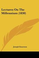 Lectures On the Millennium. ... 1166180891 Book Cover