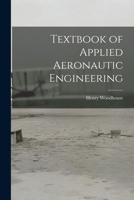 Textbook of Applied Aeronautic Engineering 1017709998 Book Cover