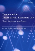 Documents in International Economic Law: Trade, Investment, and Finance 0199658056 Book Cover