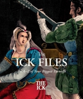 The Icktionary: An A to Z of the Biggest Dating Turnoffs 1668245973 Book Cover