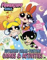 Superhero Crime-Fighting Games & Activities 0399542736 Book Cover