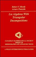 Lie Algebras with Triangular Decompositions 0471633046 Book Cover